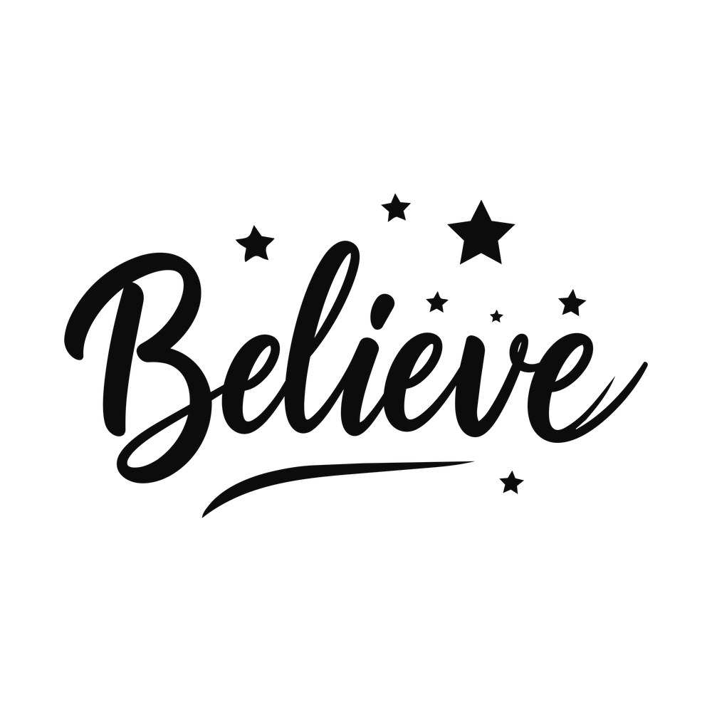 Believe SVG cut file – SVG, PNG, DXF