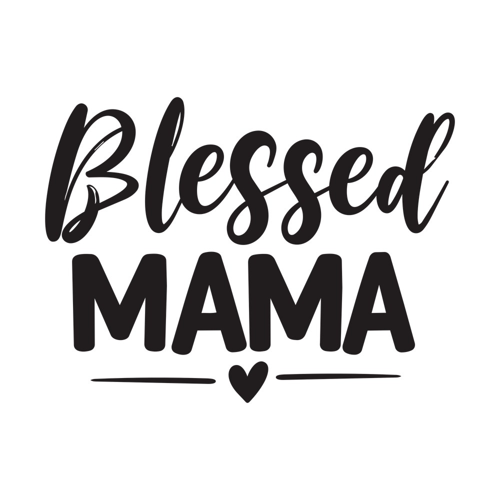 Blessed Mama SVG cut file – SVG, PNG, DXF
