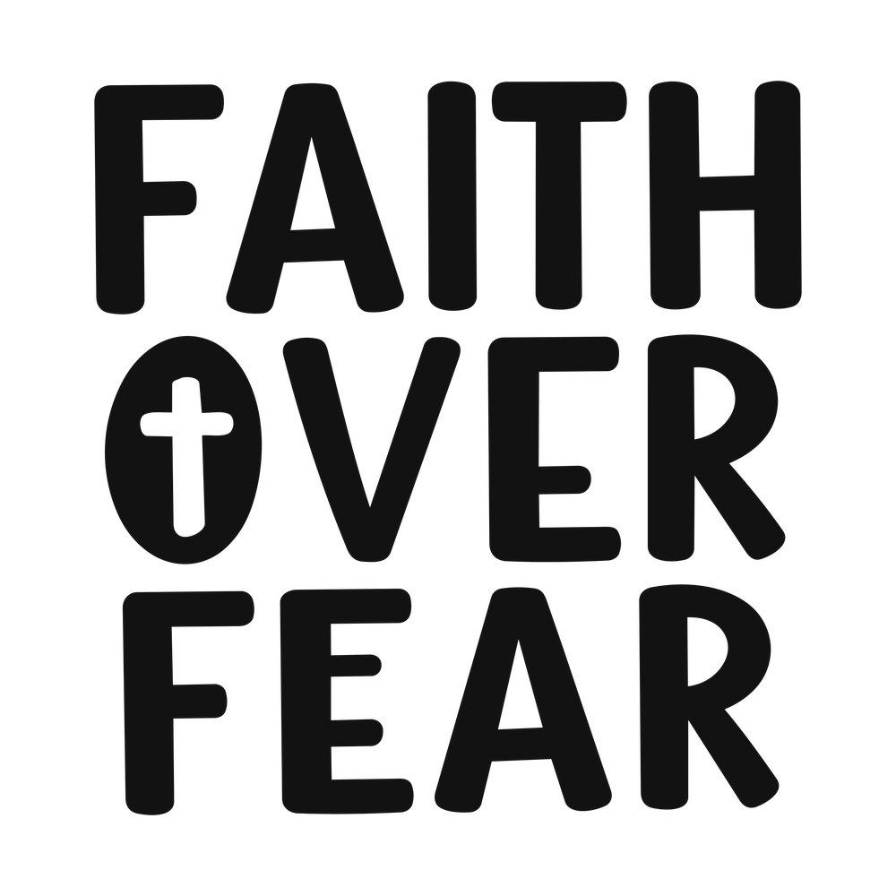 Faith Over Fear SVG cut file – SVG, PNG, DXF