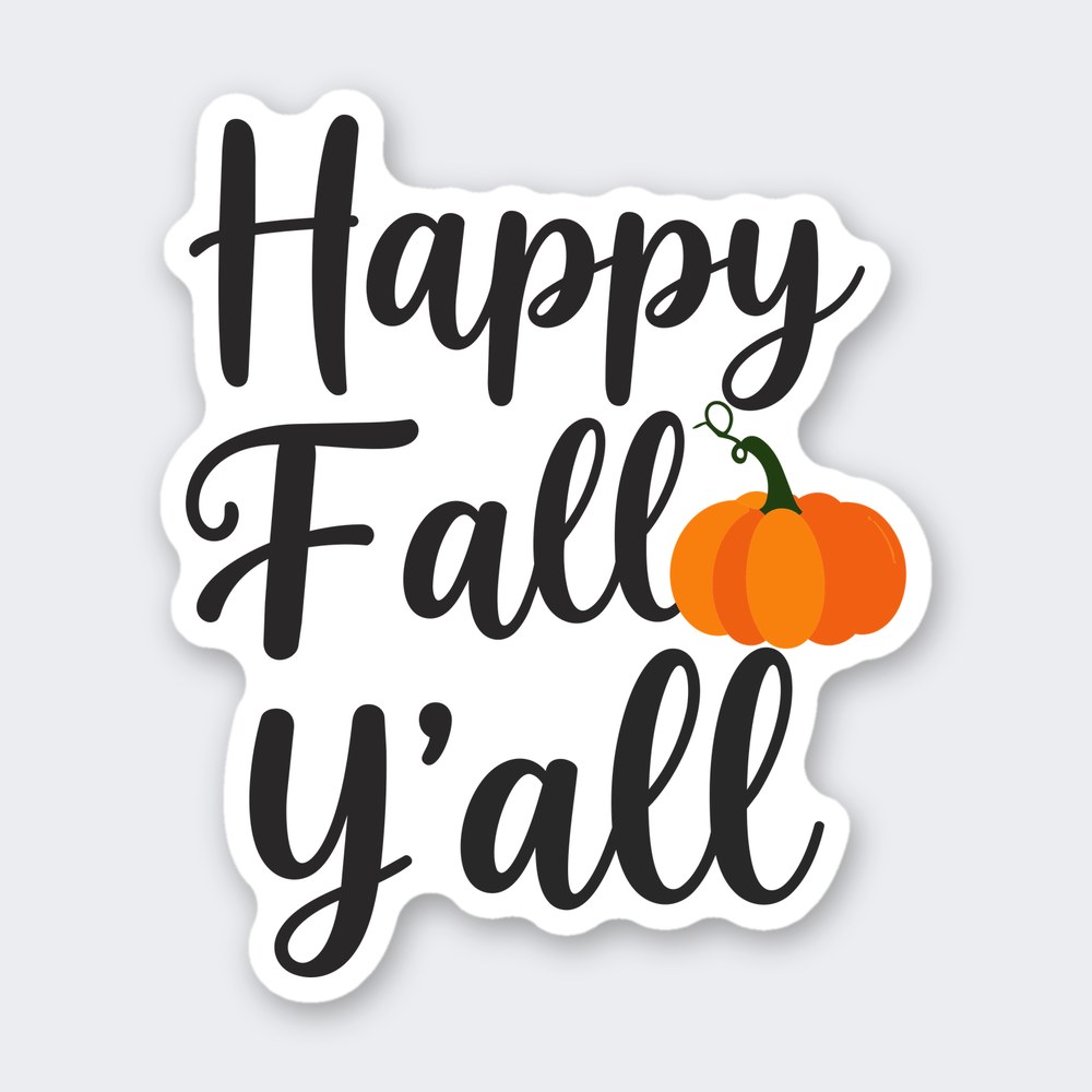 Happy Fall Y'all in black script lettering with a small orange pumpkin and curling vine