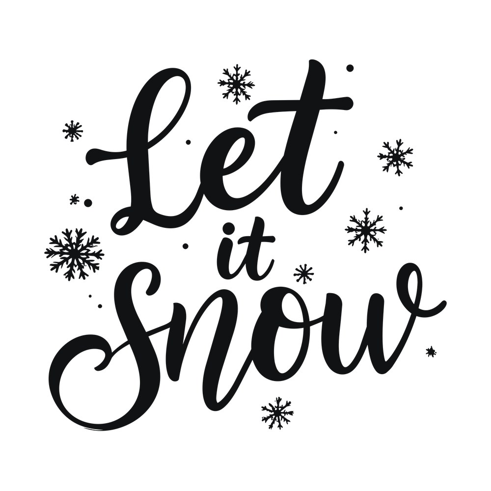 Let It Snow SVG cut file – SVG, PNG, DXF