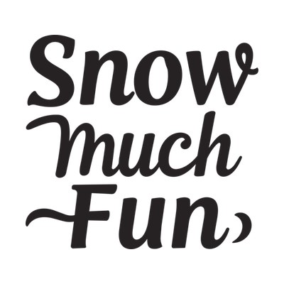 Snow Much Fun SVG cut file