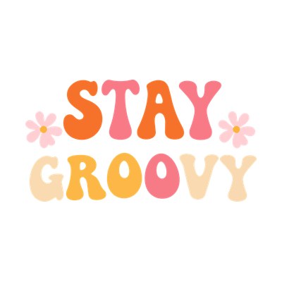 Stay Groovy Retro SVG cut file