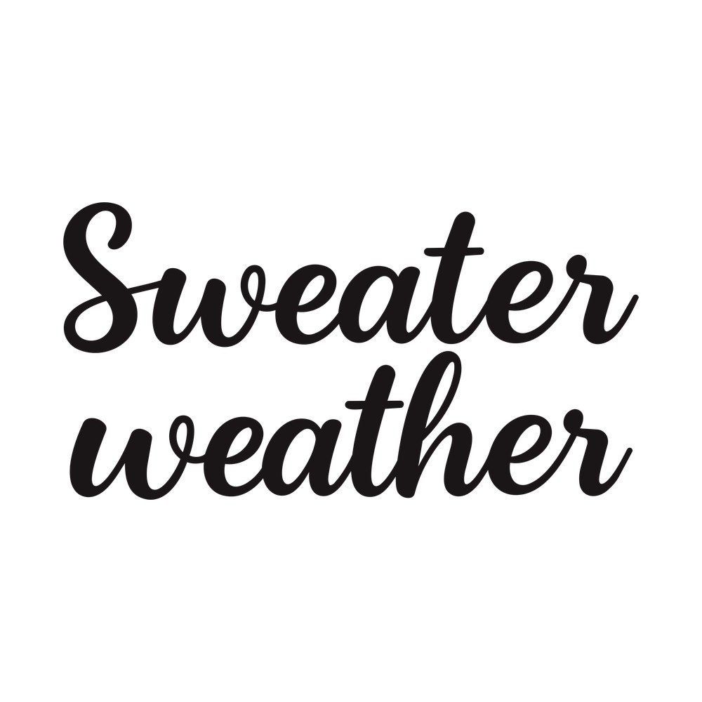 Sweater Weather SVG cut file – SVG, PNG, DXF