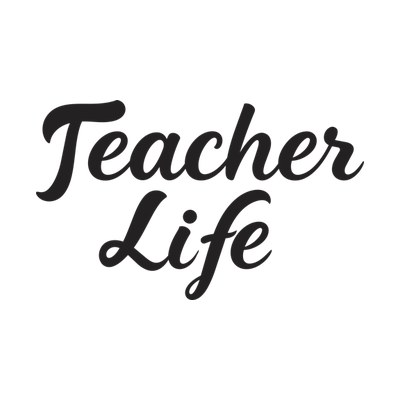 Teacher Life SVG cut file