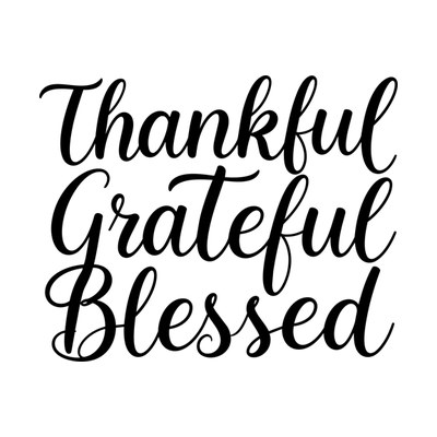 Thankful Grateful Blessed SVG cut file