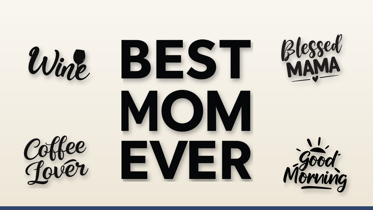 Collage of quote SVG cut files: Best Mom Ever, Wine, Blessed Mama, Papa, Home and other lettering designs